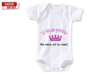 Je suis une princesse Ma mère est la reine: Body bébé-su7.fr