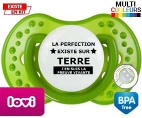 Tetine Le perfection existe J'en suis la preuve vivante embout LOVI Dynamic personnalisée