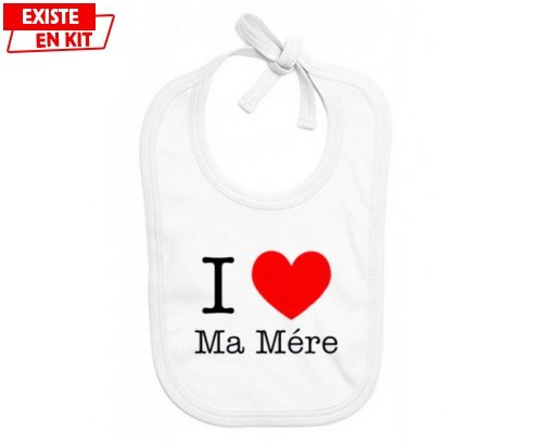 I love ma mère: Bavoir bébé-su7.fr