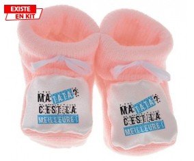 Ma tata c'est la meilleure (garçon ): Chausson bébé-su7.fr