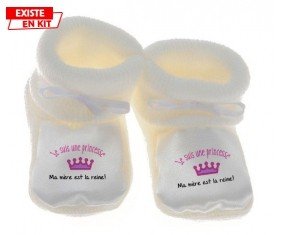 Je suis une princesse Ma mère est la reine: Chausson bébé-su7.fr