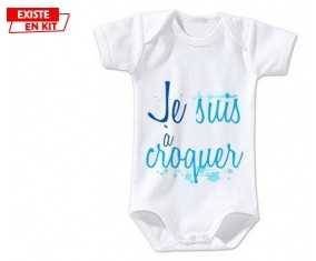 Je suis à croquer modèle garçon: Body bébé-su7.fr