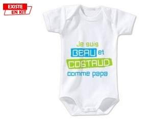 Je suis beau et costaud comme papa style1: Body bébé-su7.fr