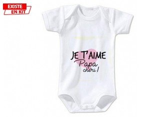 Je t'aime papa chéri style1: Body bébé-su7.fr