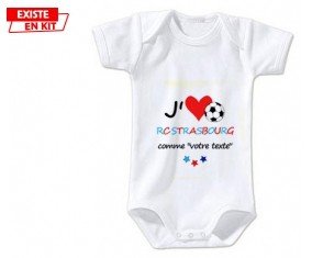 J'aime rc strasbourg + prénom: Body bébé-su7.fr