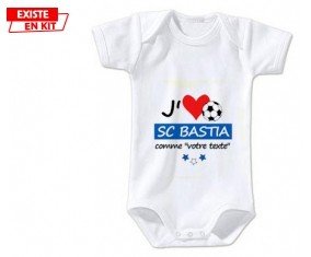 J'aime sc bastia + prénom: Body bébé-su7.fr