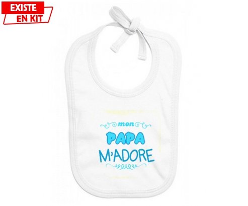 Mon papa m'adore (garcon) : Bavoir bébé