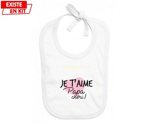 Je t'aime papa chéri style1: Bavoir bébé-su7.fr