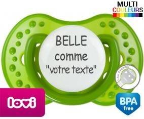 Belle comme ... + prénom : Sucette LOVI Dynamic personnalisée