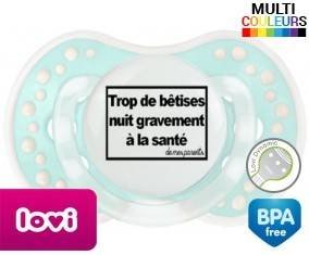 Personnalisée trop de bêtises nuit gravement à la santé de mes