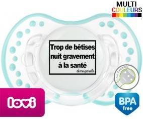 Personnalisée trop de bêtises nuit gravement à la santé de mes