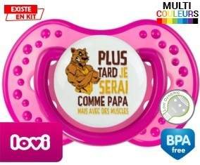 Plus tard je serai comme papa mais avec des muscles style1: Sucette