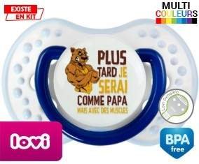 Plus tard je serai comme papa mais avec des muscles style1: Sucette