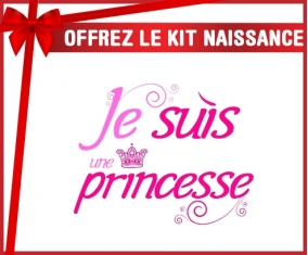Kit naissance: Je suis une princesse-su7.fr