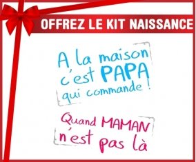 Kit naissance: A la maison c'est papa qui commande (quand maman n'est