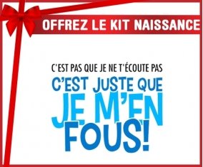 Kit naissance: C'est pas que je t’écoute pas style2-su7.fr