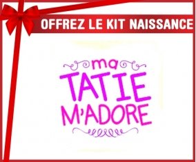 Kit naissance: Ma tatie m'adore (fille)-su7.fr