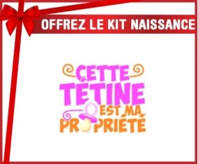 Kit naissance: Cette sucette est ma propriété style2-su7.fr