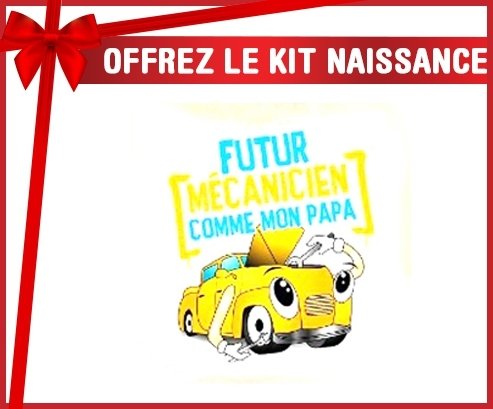 Kit naissance: Futur mécanicien comme mon papa-su7.fr