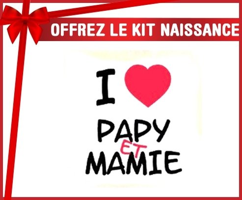 Kit naissance: I love papy et mamie-su7.fr