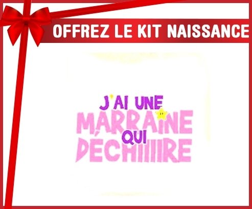 Kit naissance: J'ai une marraine qui déchire style2-su7.fr
