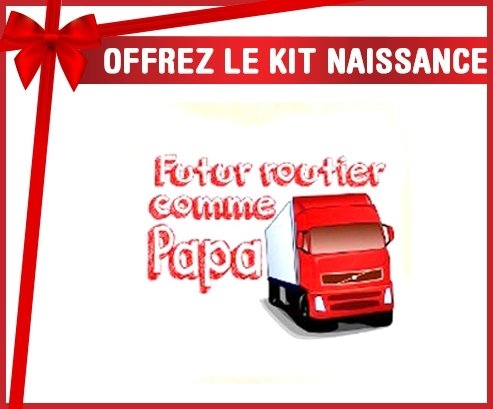 Kit naissance: Futur routier comme papa-su7.fr