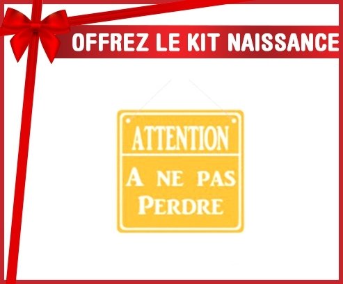 Kit naissance: Attention a ne pas perdre-su7.fr