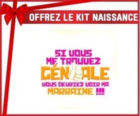 Kit naissance: Si vous me trouvez géniale, vous devriez voir ma