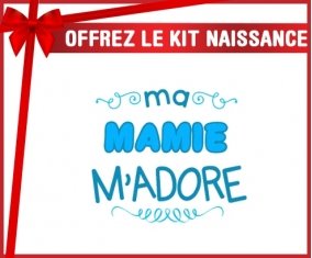 Kit naissance: Ma mamie m'adore (garcon)-su7.fr