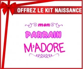 Kit naissance: Mon parrain m'adore (fille)-su7.fr