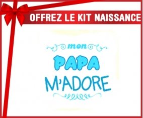 Kit naissance: Mon papa m'adore (garcon)-su7.fr