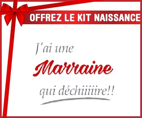 Kit naissance: J ai une marraine qui déchire-su7.fr