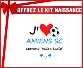 Kit naissance: J'aime amiens sc + prénom-su7.fr