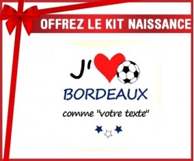 Kit naissance: J'aime bordeaux + prénom-su7.fr