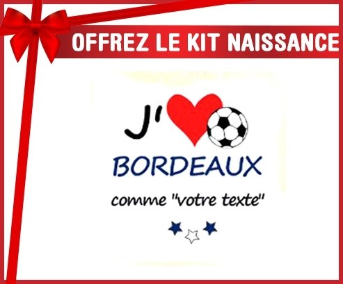 Kit naissance: J'aime bordeaux + prénom-su7.fr