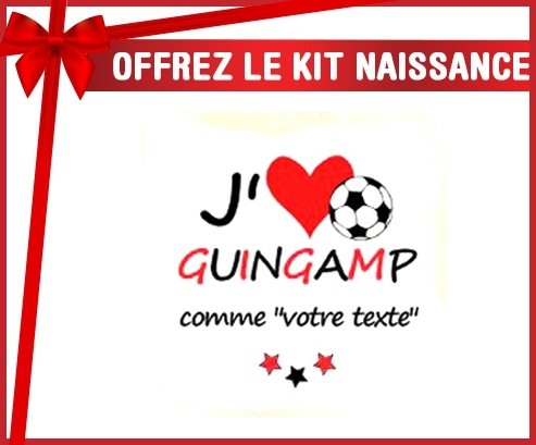 Kit naissance: J'aime guingamp + prénom-su7.fr