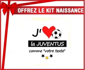 Kit naissance: J'aime la juventus + prénom-su7.fr