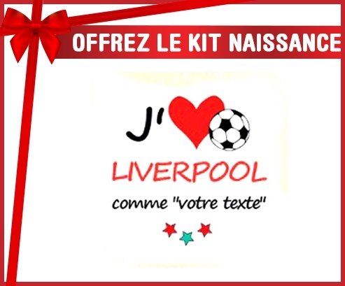 Kit naissance: J'aime liverpool + prénom-su7.fr