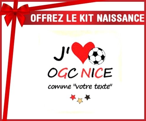Kit naissance: J'aime ogc nice + prénom-su7.fr