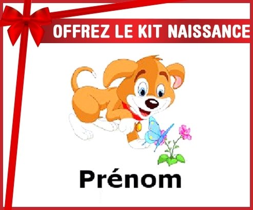 Kit naissance: Chien + Prénom-su7.fr