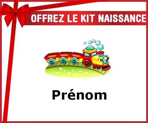 Kit naissance: Train + prénom-su7.fr