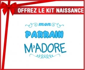 Kit naissance: Mon parrain m'adore (garcon)-su7.fr