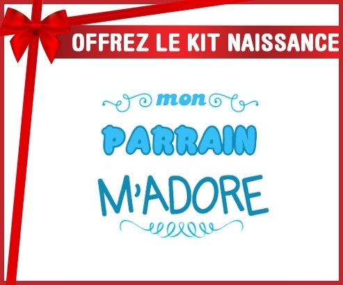 Kit naissance: Mon parrain m'adore (garcon)-su7.fr