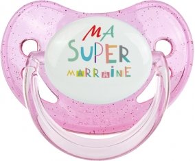 Ma super marraine : Sucette Rose à paillette embout physiologique