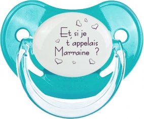 Et si je t'appelais Marraine ? : Tétine Physiologique personnalisée