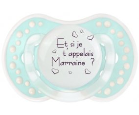 Et si je t'appelais Marraine ? + prénom : 0/6 mois - Retro-turquoise-lagon classique embout Lovi Dynamic