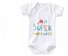 Body bébé Ma super marraine 12/18 mois manches Courtes