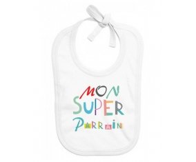 Bavoir bébé design Mon super parrain