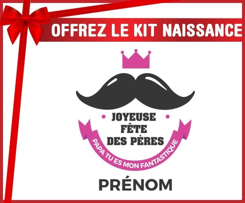 Kit naissance Joyeuse Fêtes des pères style 1 fille + prénom personnalisé pour bébé