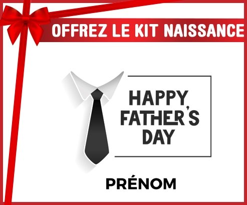 Kit naissance Happy father's day style 3 + prénom personnalisé pour bébé